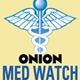 Onion Med Watch